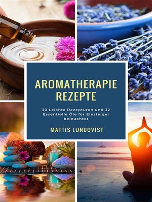 cover image of Aromatherapie Rezepte